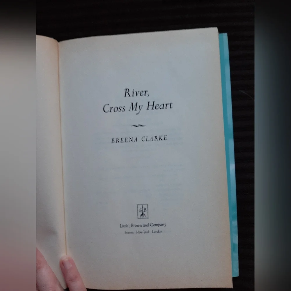 River, Cross My Heart by Breena Clarke Hardcover book